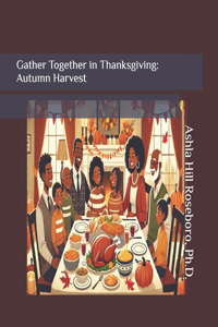 Gather Together in Thanksgiving