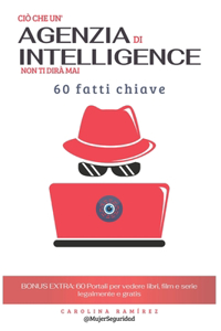 Ciò che un'agenzia di intelligence non ti dirà mai
