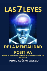 Las 7 Leyes de la Mentalidad Positiva