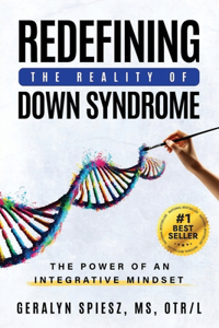 Redefining the Reality of Down Syndrome