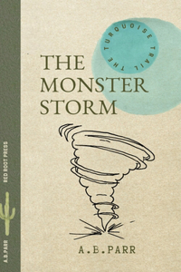 The Monster Storm