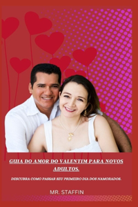 Guia Do Amor Do Valentim Para Novos Adultos.