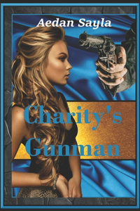 Charity's Gunman