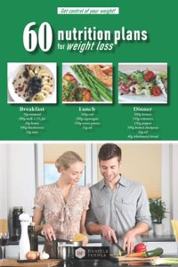 60 Nutrition Plans for Weight Loss