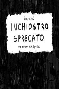 Inchiostro sprecato