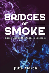 Bridges of Smoke
