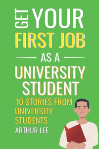 Get Your First Job as a University Student