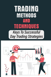 Trading Methods And Techniques