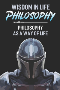 Wisdom In Life Philosophy
