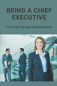 Being A Chief Executive