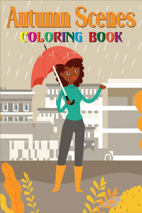 Autumn Scenes Coloring Book