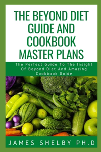 Beyond Diet Guide and Cookbook Master Plans