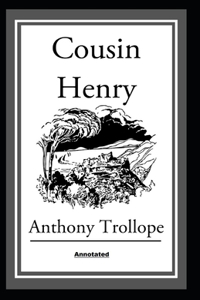 Cousin Henry Annotated