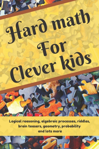 Hard math for clever kids