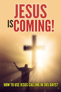 Jesus is Coming!