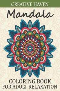 Creative Haven Mandala Coloring Book For adult relaxation