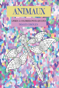 Livres à colorier pour adultes - Images drôles - Animaux