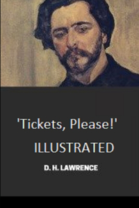 Tickets, Please!' Illustrated