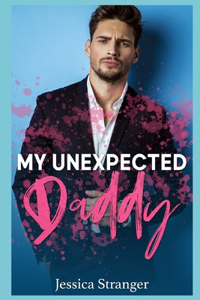 My Unexpected Daddy