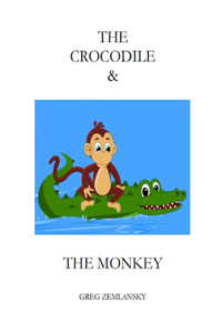 Crocodile & the Monkey