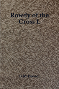 Rowdy of the Cross L