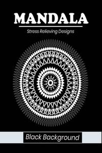 Mandala stress relieving designs Black Background