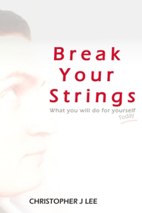 Break Your Strings