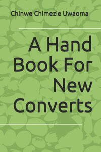 Hand Book For New Converts