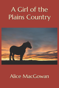 A Girl of the Plains Country(annotated)