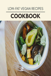 Low-fat Vegan Recipes Cookbook