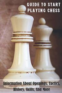 Guide To Start Playing Chess