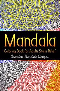 Mandala Coloring Book for Adults Stress Relief