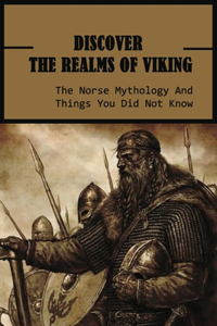 Discover The Realms Of Viking