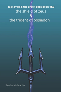 The shield of zeus & the trident of posiedon omnibus