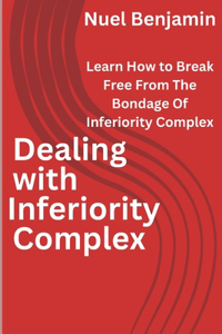 Dealing with inferiority complex