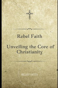 Rebel Faith