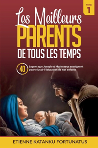 Les meilleurs parents des tous les temps - Tome 1