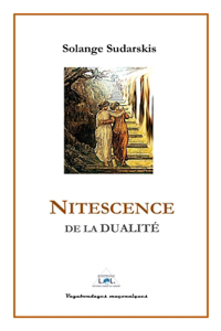 Nitescence de la Dualité