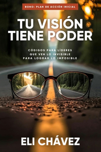 Tu Visión Tiene Poder