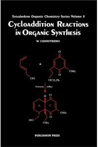 Cycloaddition Reactions in Organic Synthesis