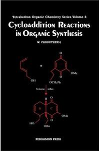 Cycloaddition Reactions in Organic Synthesis