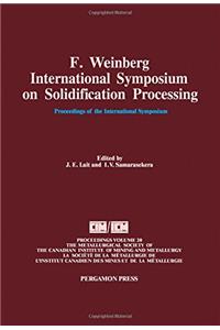 Solidification Processing: Symposium Proceedings