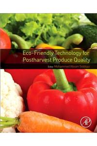 Eco-Friendly Technology for Postharvest Produce Quality