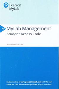 2019 Mylab Management with Pearson Etext -- Access Card-- For Strategic Management