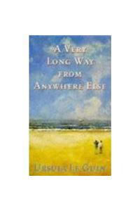 A Very Long Way from Anywhere Else (Puffin Teenage Fiction)