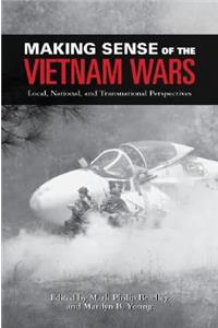Making Sense of the Vietnam Wars