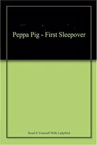 Peppa Pig - First Sleepover