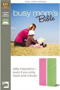 Busy Mom's Bible-KJV: Daily Inspiration Even If You Only Have One Minute
