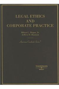 Legal Ethics and Corporate Practice