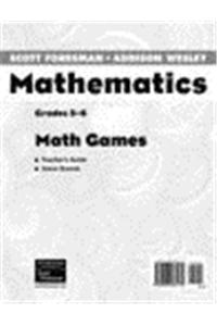 Scott Foresman Addison-Wesley Math 2004 Math Games Package Grade 5 and 6